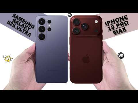 Samsung Galaxy S26 Ultra vs iPhone 18 Pro: Luxury Editions, Processors & Exact Costs Compared